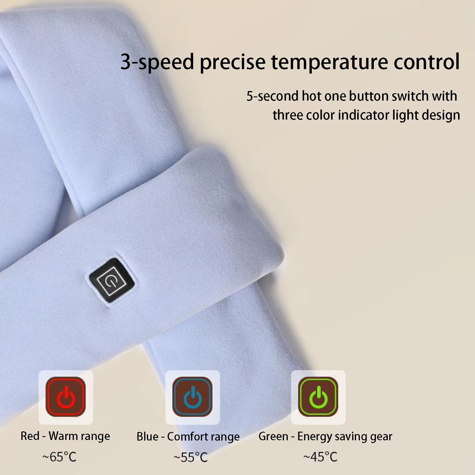 Rechargeable thermal scarf with 3 adjustable temperature levels and LED indicator.
